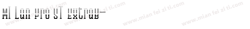 MI Lan Pro ST ExtraB字体转换
